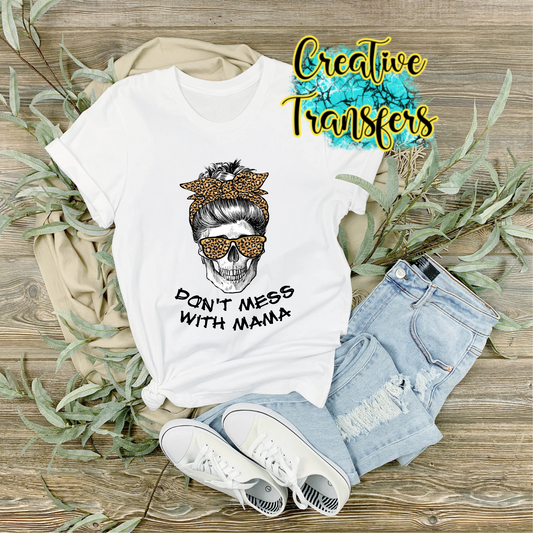 Don’t Mess With Mama
