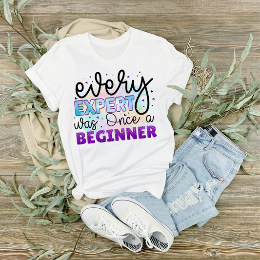 Every Expert was once a Beginner