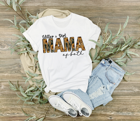 Glitter & Dirt Mama of Both