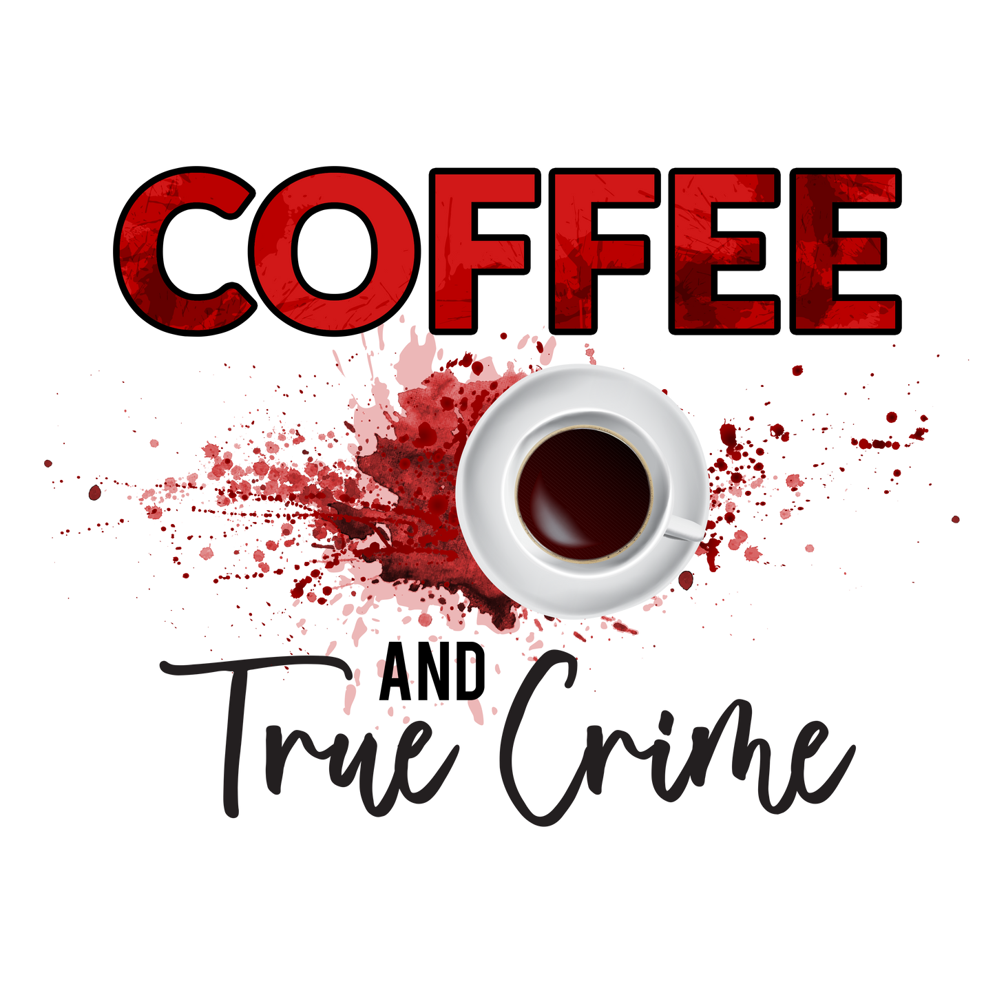 Coffee & True Crime