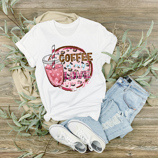 Coffee Is My Love Language